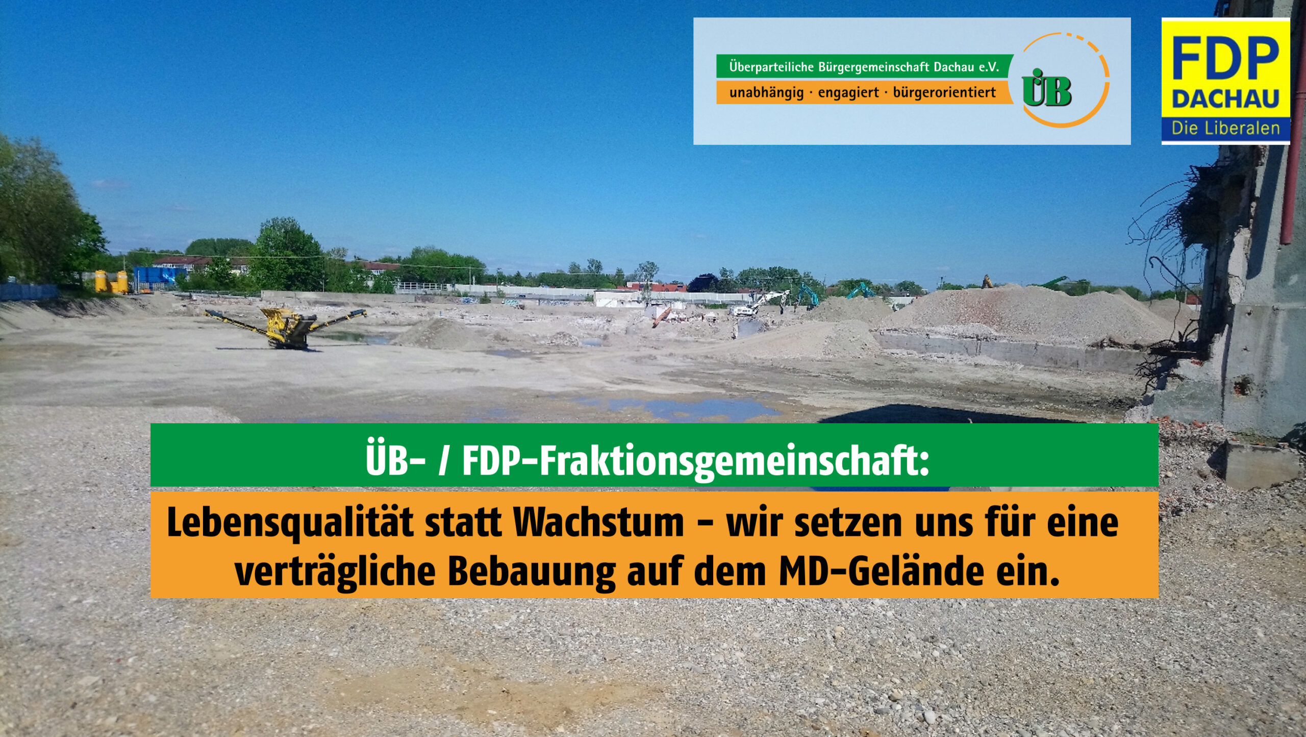 MD-Gelände - ÜB und FDP Dachau für verträgliche Bebauung